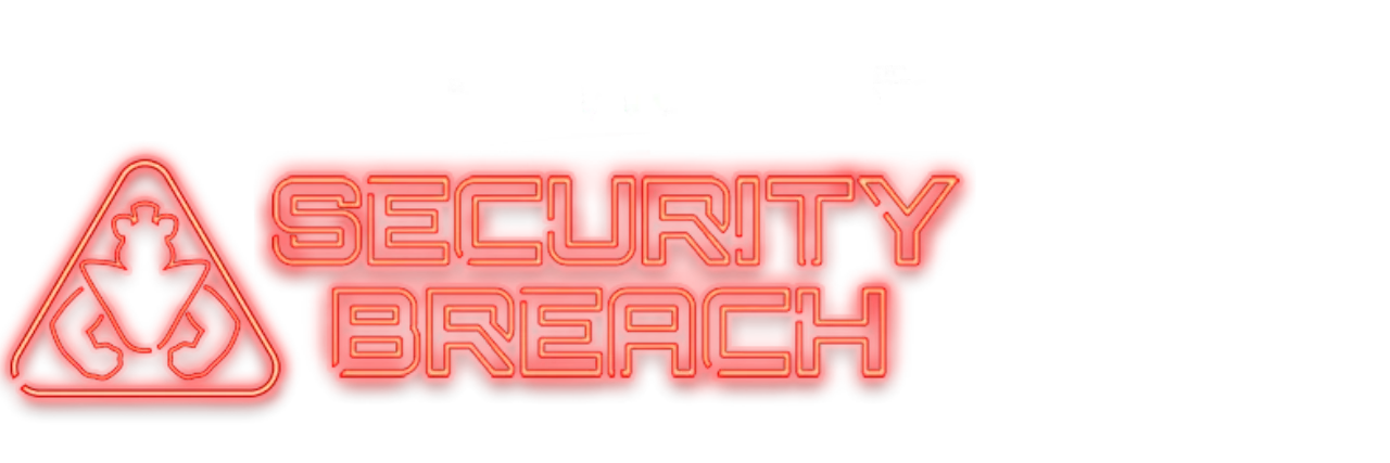 FNAF: Security Breach